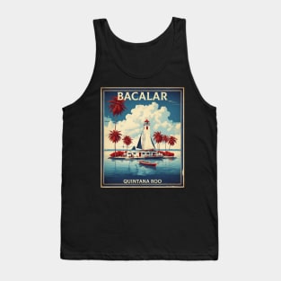 Bacalar Quintana Roo Mexico Tourism Travel Vintage Poster Tank Top